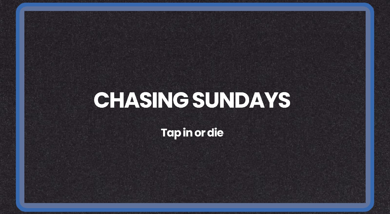 Subscribe to Chasing Sundays